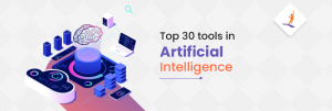 30个人工智能工具列表